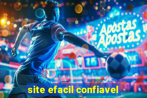 site efacil confiavel